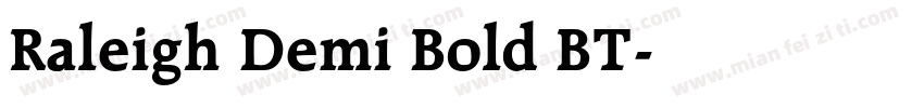 Raleigh Demi Bold BT字体转换